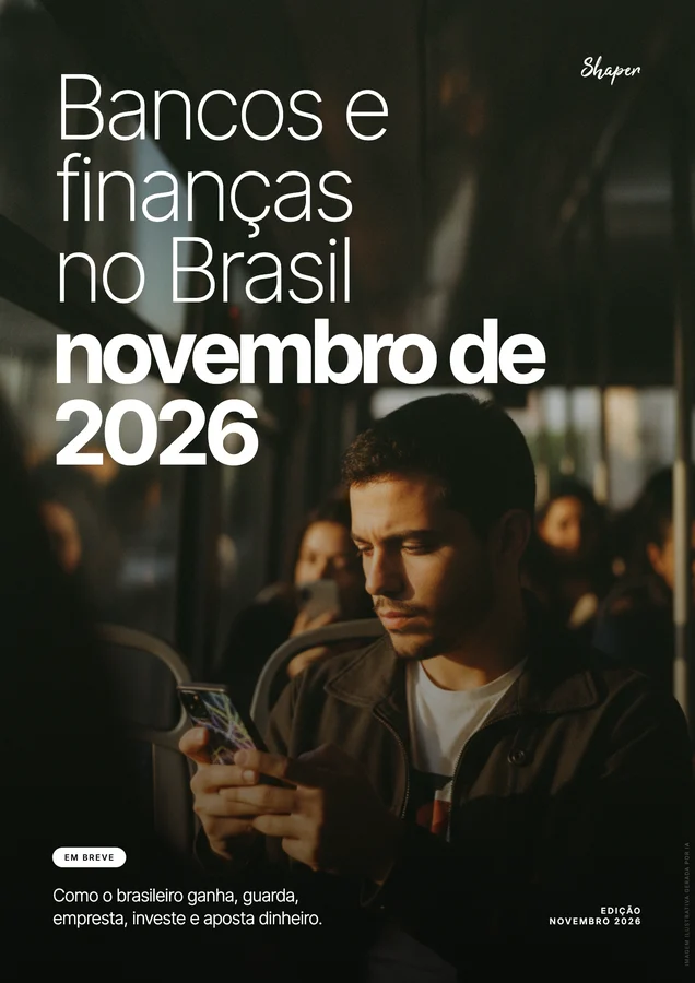 Capa do relatório Bancos e finanças no Brasil, novembro de 2026, em breve